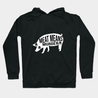 Meat means murder Hoodie